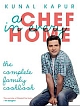 A Chef in Every Home: The Complete Family Cookbook
