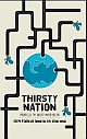 Thirsty Nation: Priorities for India`s Water Sector 