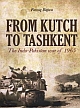 From Kutch to Tashment: The Indo-Pakistan War of 1965