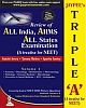 Jaypee`s Triple-A : A Treatise for NEET-Volume 1 (Includes Questions from All India, AIIms, All states and latest NEET & DNB pattern)
