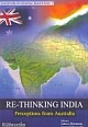 Re-Thinking India : Perceptions from Australia