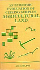An Economic Evoluation of Ceiling Surplus Agricultural Land 