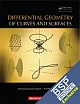 Differential Geometry of Curves and Surfaces