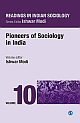 Readings in Indian Sociology:Pioneers of Sociology in India (Volume 10) 