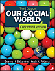 Our Social World: Condensed Version ,3rd Edition