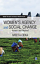 Women`s Agency and Social Change Assam and Beyond