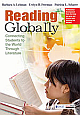  Reading Globally : Connecting Students to the World Through Literature 