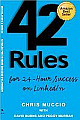  42 Rules for 24 Hour Success on LinkedIn