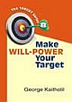Make Will-Power Your Target