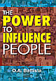 The Power to Influence People