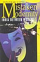 Mistaken Modernity: India Between World`s