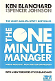 The One Minute Manager: Increase Productivity, Profits and Your Own Prosperity 
