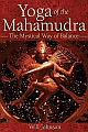 Yoga Of The Mahamudra - The Mystical Way Of Balance