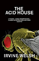 The Acid House 