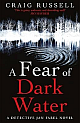 A Fear of Dark Water 