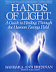  Hands of Light: A Guide to Healing Through the Human Energy Field