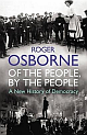  Of the People, By the People: A New History of Democracy