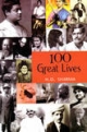 100 Great Lives (PB)