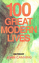  100 Great Modern Lives