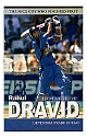  A Biography Of Rahul Dravid