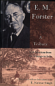  E. M. Forster: A Tribute