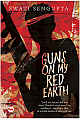 Guns on My Red Earth 