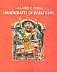 Handicrafts of Rajasthan (Classic India S.)