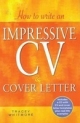 How to Write an : Impressive CV & Cover Letter 