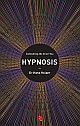 Hypnosis: Controlling The Inner You