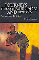  Journeys Through Babudom And Netaland:Governanace In India, 1/e 