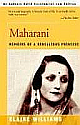 Maharani Memoirs Of A Rebellious Princess