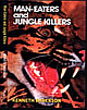 Man-eaters and Jungle Killers