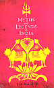 Myths and Legends of India