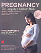 Pregnancy: The Complete Childbirth Book 