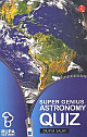 Rupa Book of Super Genius Astronomy Quiz 