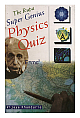 The Rupa Super Genius Physics Quiz