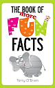 The Book Of More Fun Facts 