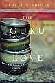 The Guru of Love: A Novel