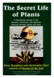 THE SECRET LIFE OF PLANTS