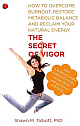 The Secret of Vigor 
