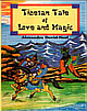 Tibetan Tale of Love and Magic 3rd Edition