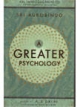 A Greater Psychology 