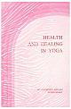 Health And Healing In Yoga