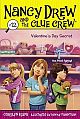 Nancy Drew and the Clue Crew #12:Valentine`s Day Secret