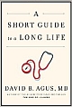 A Short Guide to a Long Life