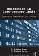 Emigration in 21st-Century India : Governance, Legislation, Institutions