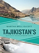 Tajikistan`s Difficult Development Path