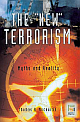 The New Terrorism: Myths and Reality