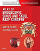 Atlas of Endoscopic Sinus and Skull Base Surgery: Expert Consult - Online and Print 
