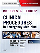 Roberts and Hedges` Clinical Procedures in Emergency Medicine: Expert Consult - Online and Print 06 Edition